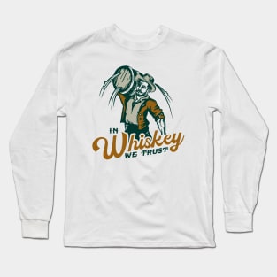 In Whiskey We Trust: Funny Whisky Lover Drinking Gift Long Sleeve T-Shirt